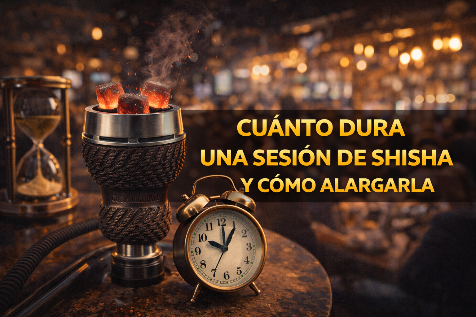 CUÁNTO DURA UNA SESIÓN DE SHISHA Y CÓMO ALARGARLA