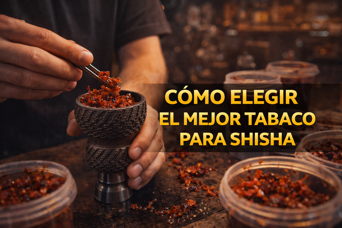 CÓMO ELEGIR EL MEJOR TABACO PARA SHISHA
